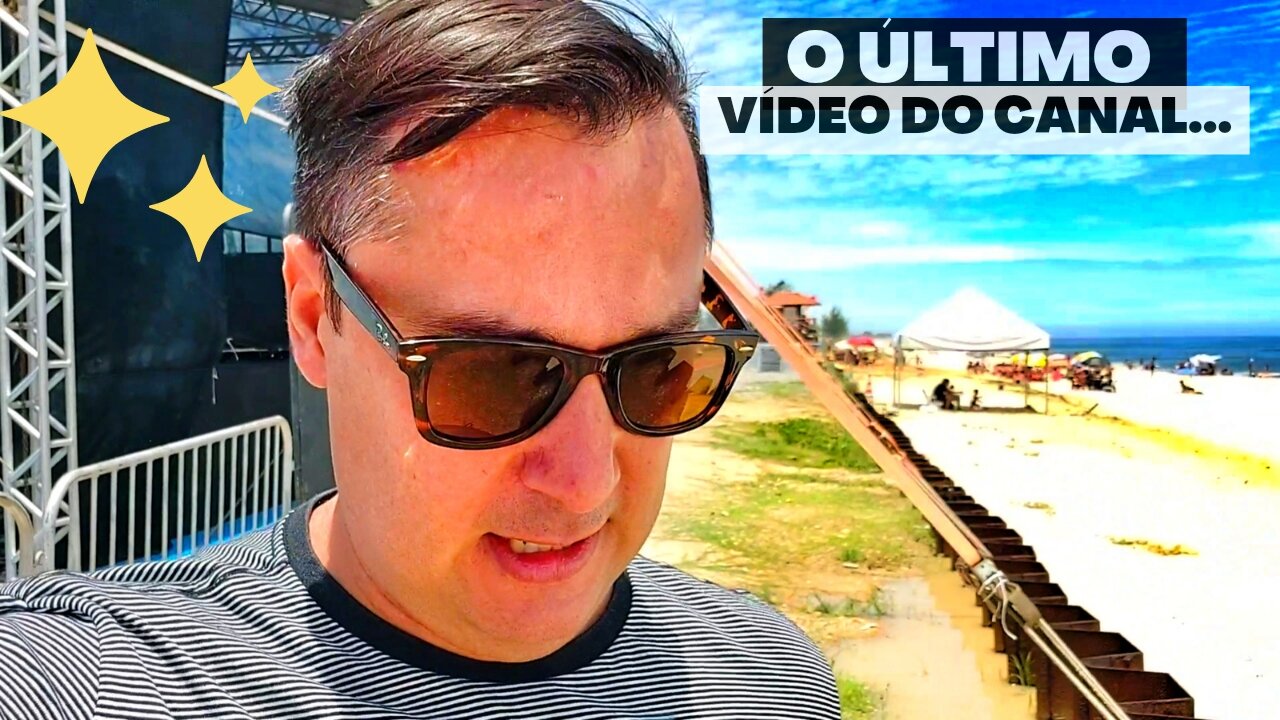 O último vídeo do Canal! T2:E221