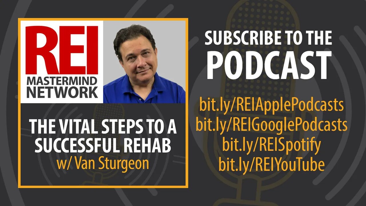 The Vital Steps to a Successful Rehab with Van Sturgeon #280