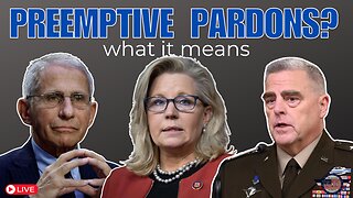 Preemptive Pardons - What does it mean?