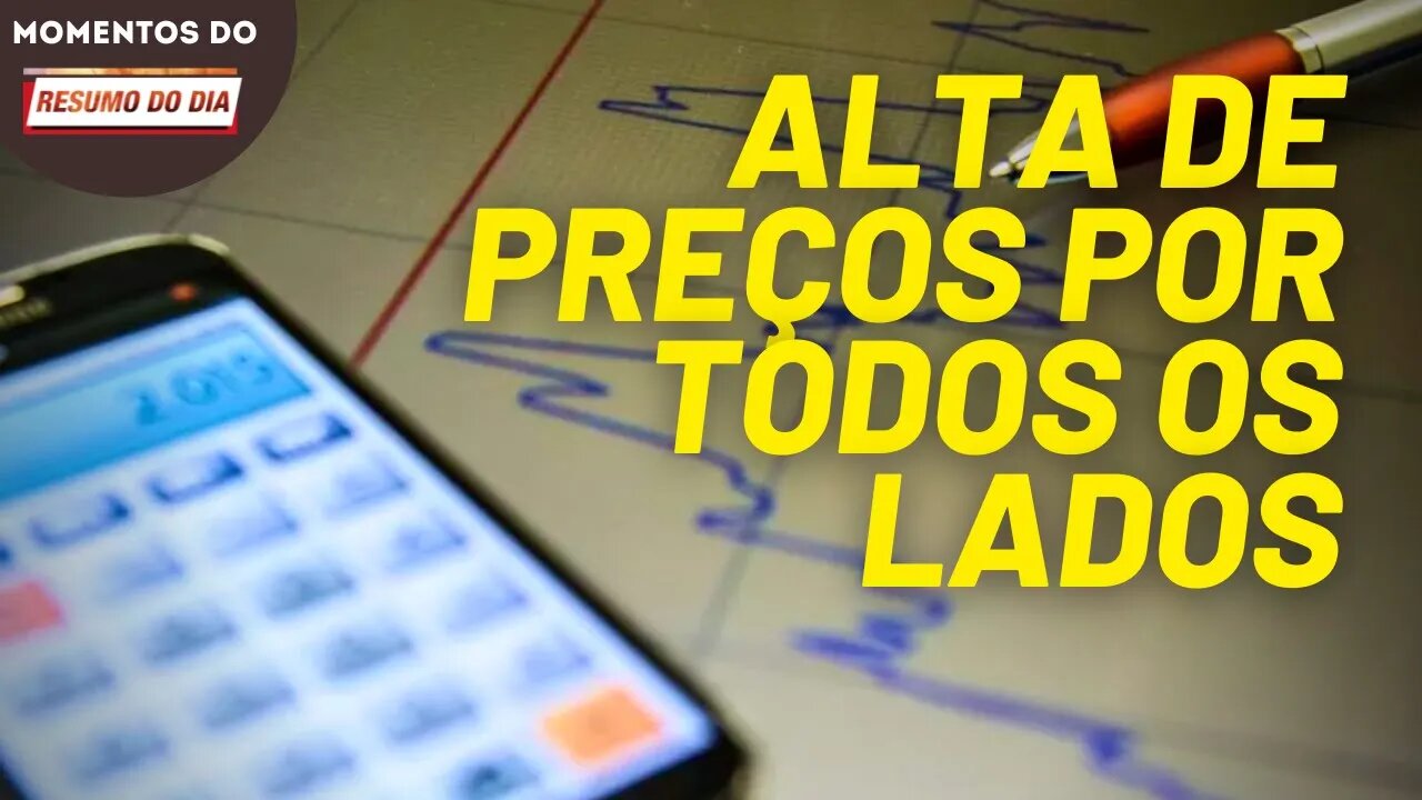 População mais pobre é a que mais sofre com a inflação | Momentos Resumo do Dia