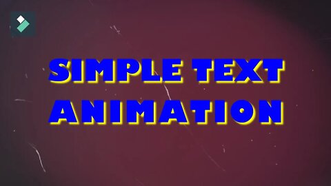 Simple Text Animation | WONDERSHARE FILMORA | Tutorial