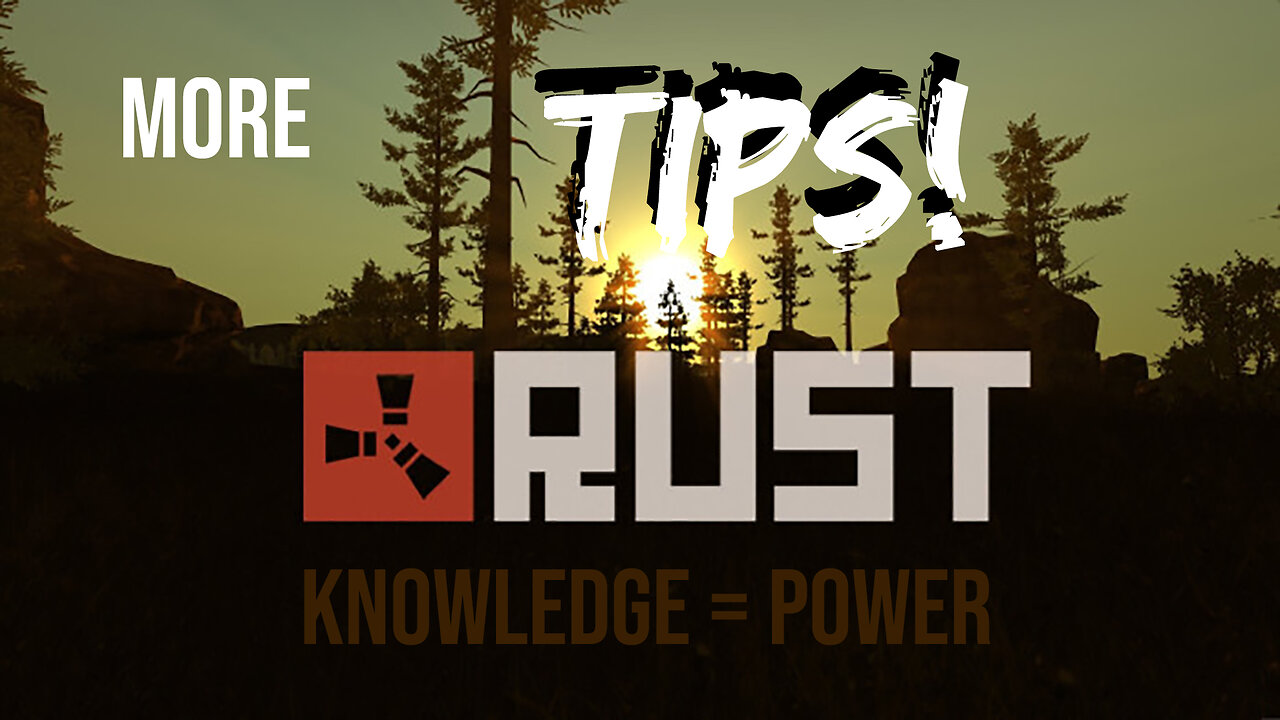 BEST RUST TIPS!...funny too...