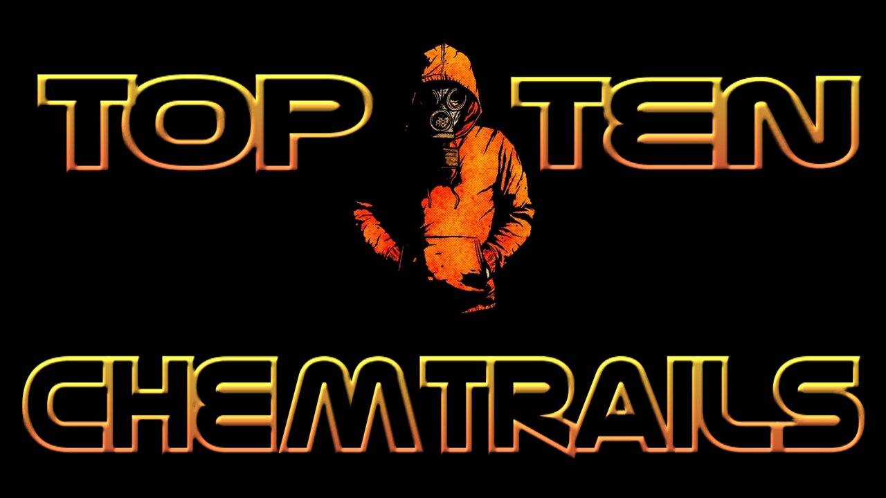 Top Ten Chemtrails