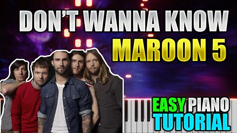 Don't Wanna Know - Maroon 5 | Easy Piano Tutorial