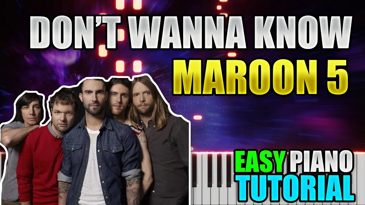 Don't Wanna Know - Maroon 5 | Easy Piano Tutorial