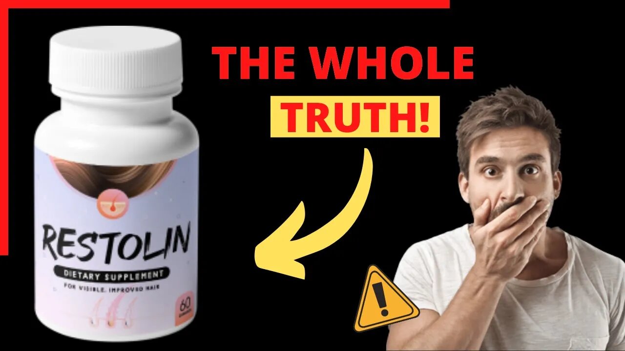 Restolin | ALERT! Restolin Supplement Review - Does Restolin Really Work? Restolin Hair Loss