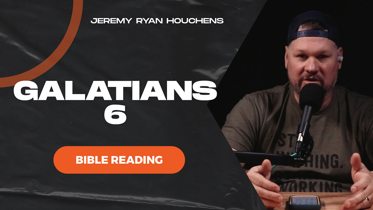 Galatians 6 - Don’t grow weary in doing good - Bible Readings - Ep.6