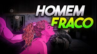 5 Hábitos Terríveis Que Deixam Os Homens FRACOS!