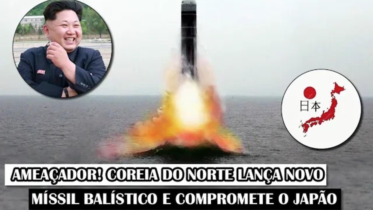 Ameaçador! Coreia Do Norte Lança Novo Míssil Balístico E Compromete O Japão