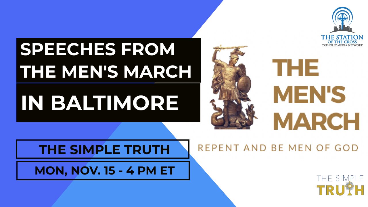 Speeches from The Men's March in Baltimore | The Simple Truth - Nov. 15, 2021