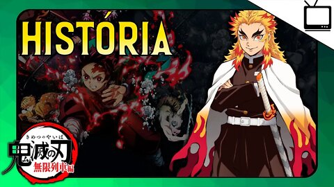 HISTÓRIA do Filme DEMON SLAYER: Mugen Train KIMETSU NO YAIBA