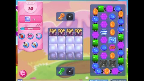Candy Crush Level 2472 Audio Talkthrough, 1 Star 0 Boosters