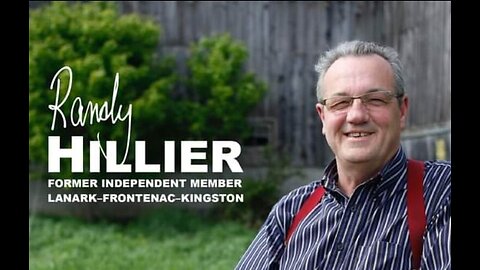 Randy Hillier - Was the Alleged China Interference in Canadian Federal Elections (Collusion)????