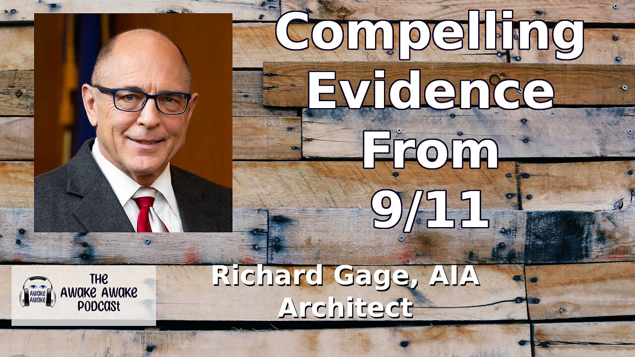 Compelling Evidence From 9/11 - Richard Gage, AIA Architect