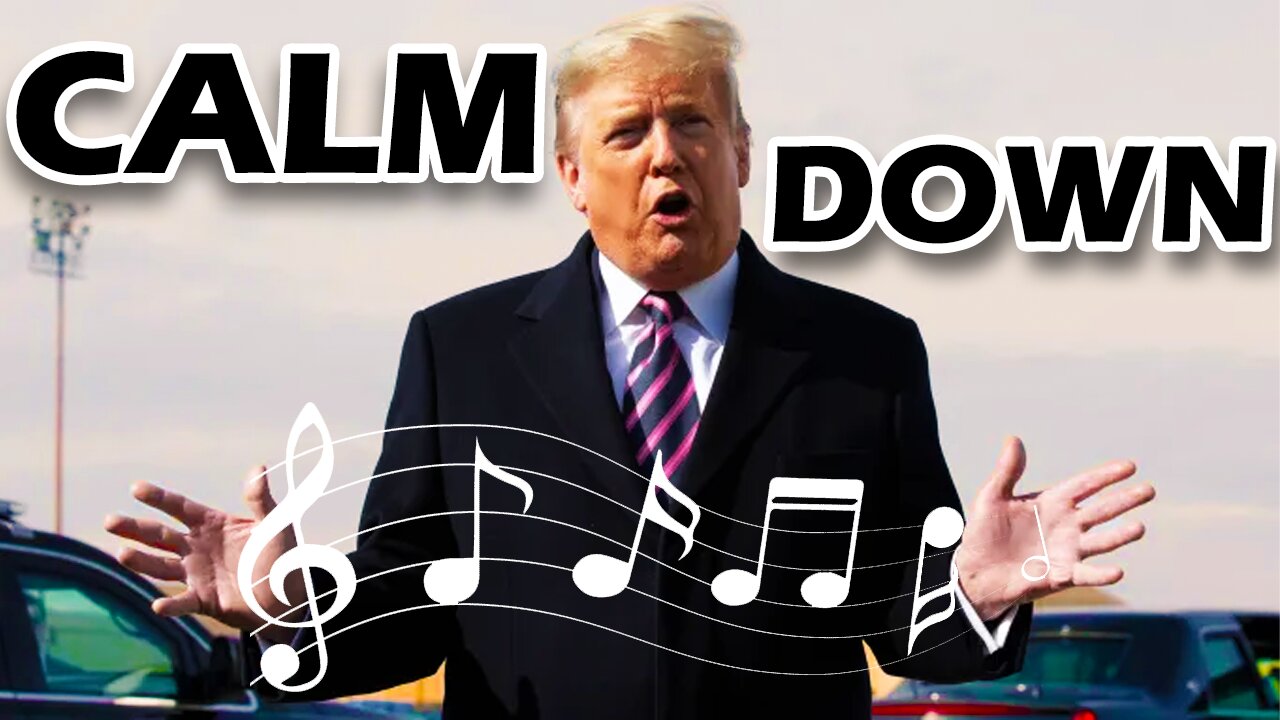 Donald Trump - Calm Down