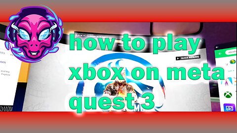 How to play xbox on Meta Quest 3