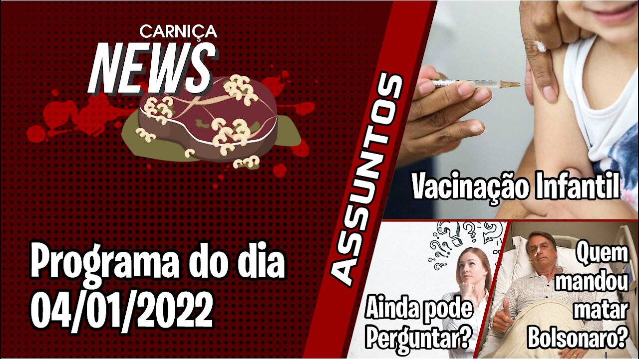 019 - Carniça News - 04/01/2022