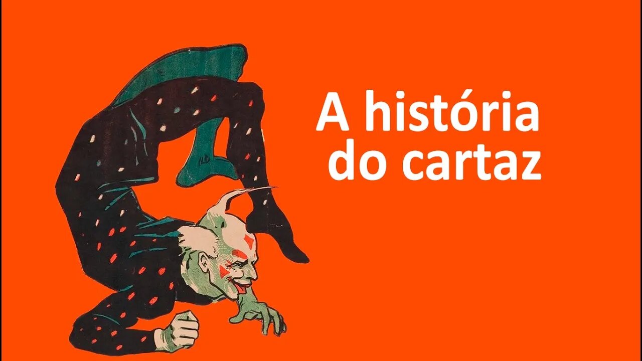 Cartazes - sua invenção e para que servia.