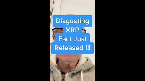 Disgusting XRP Fact Just Released