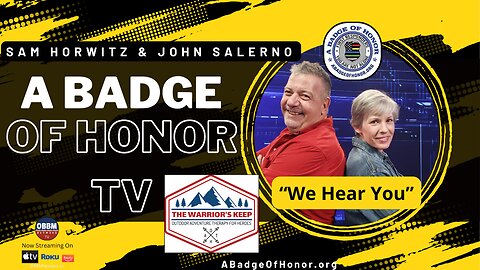 A Badge of Honor TV - Featuring The Warrior's Keep
