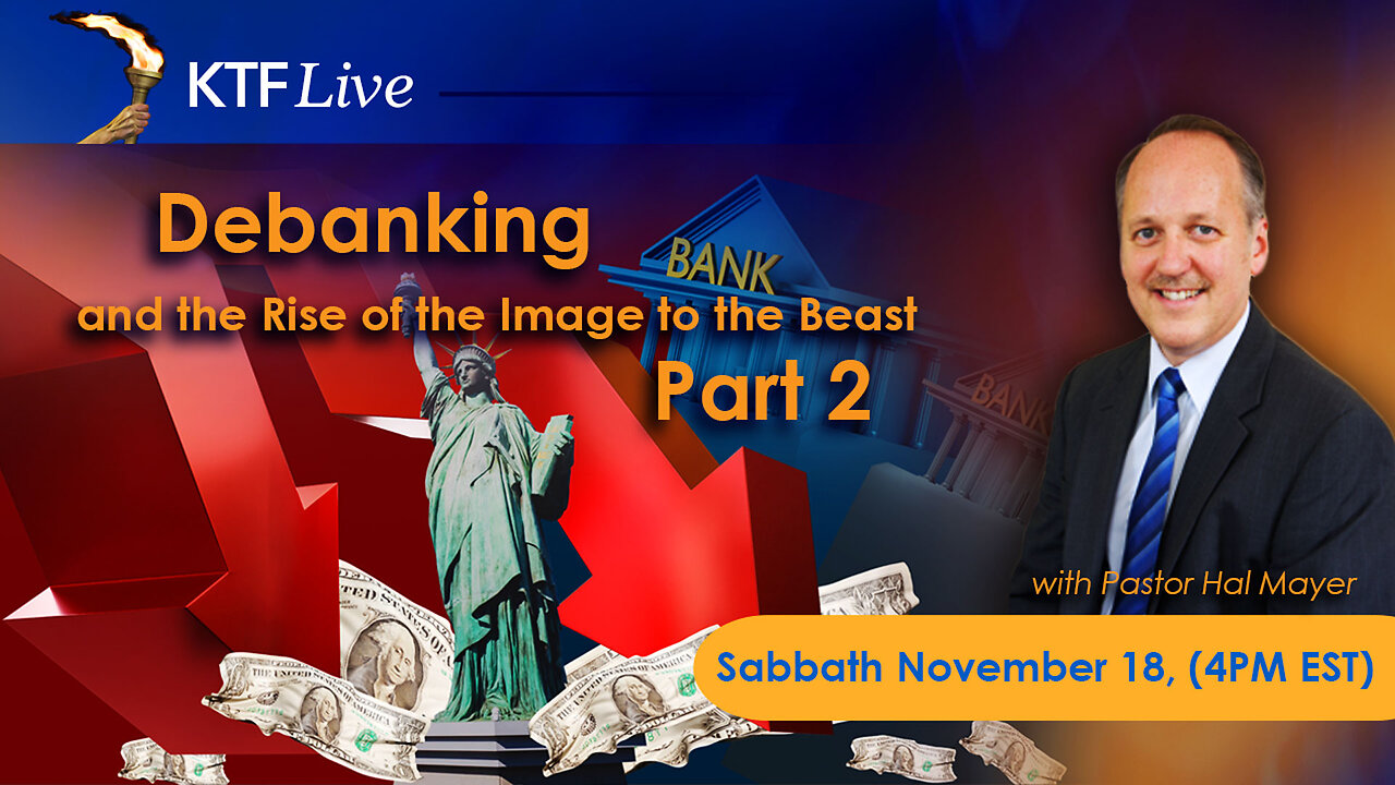 KTFLive: Debanking and the Rise of the Image to the Beast, Part 2