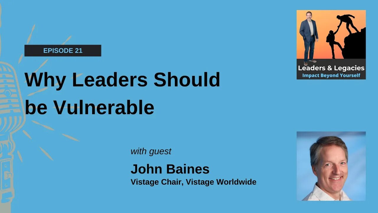 Why Leaders Should be Vulnerable