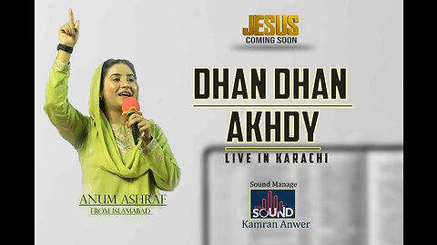 Dhan Dhan Akhdy | Anum AShraf | Live in Karachi | Sound Manage Kamran Anwer | Six One One Foundation