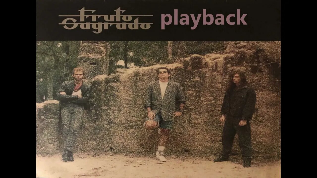 Fruto Sagrado fruto sagrado play back