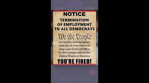 Democrats your fired