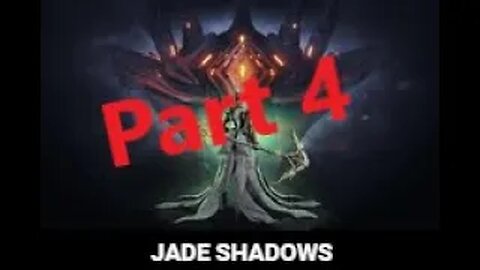 Jade Shadows Quest Part 4