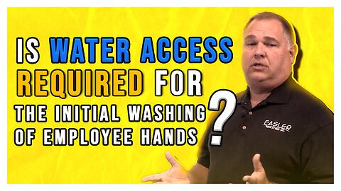 Is it required for an employee to have access to water for the initial washing of their hands?