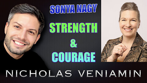 Sonya Nay Discusses Strength & Courage with Nicholas Veniamin