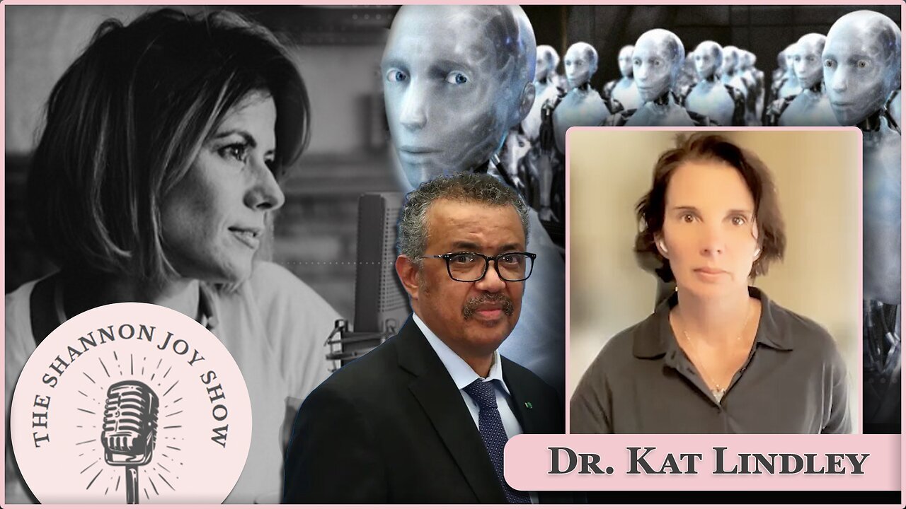 Dr. Kat Lindley - Global Human Slavery!! The Disastrous WHO Pandemic Treaty