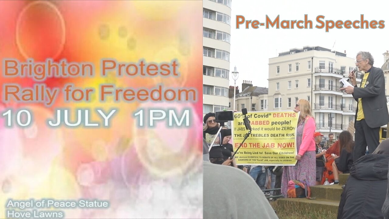 Brighton Rally For Freedom 10th July 2021 Pre-March Speeches