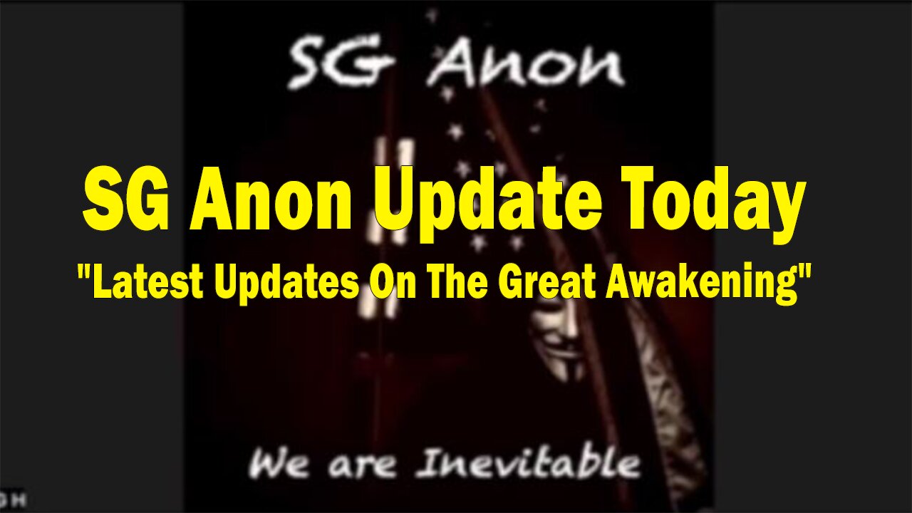 SG Anon Update Today 9/25/23: "Latest Updates On The Great Awakening"