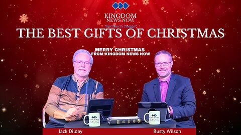 The Best Gifts of Christmas | Jack Dilday and Rusty Wilson