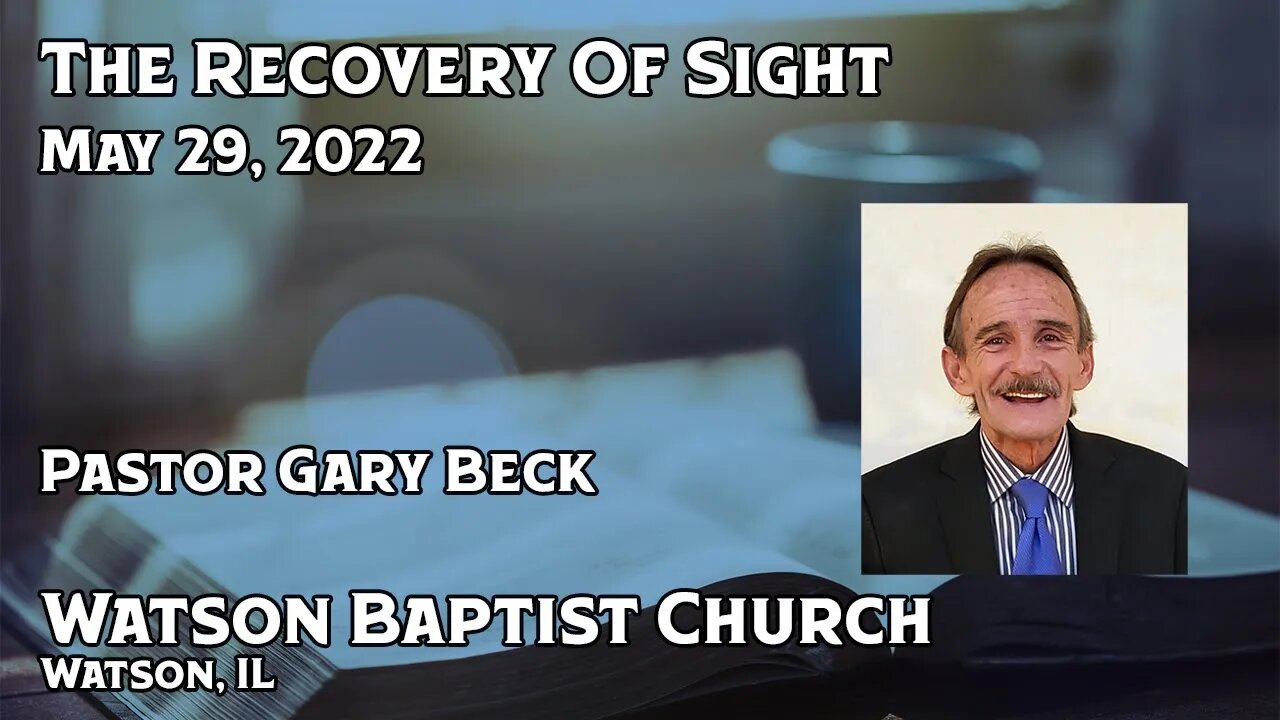 2022 05 29 The Recovery Of Sight