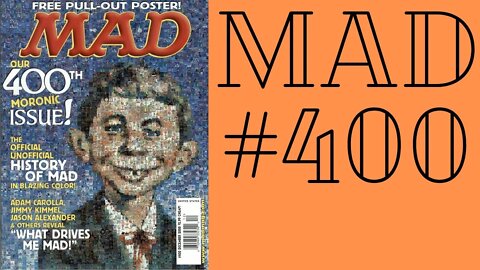 Flippin Through MAD #400 - A CELEBRATION!