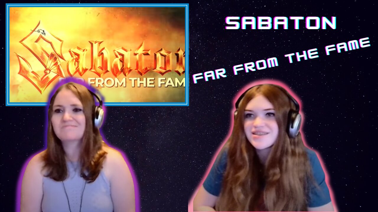 Sabaton | Far From The Fame | Kathy And Lulu Reaction