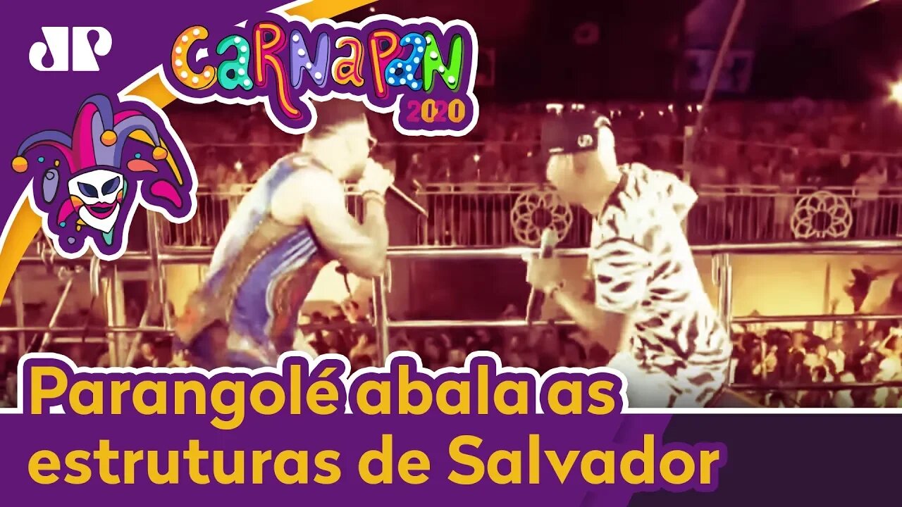 Parangolé abala as estruturas de Salvador