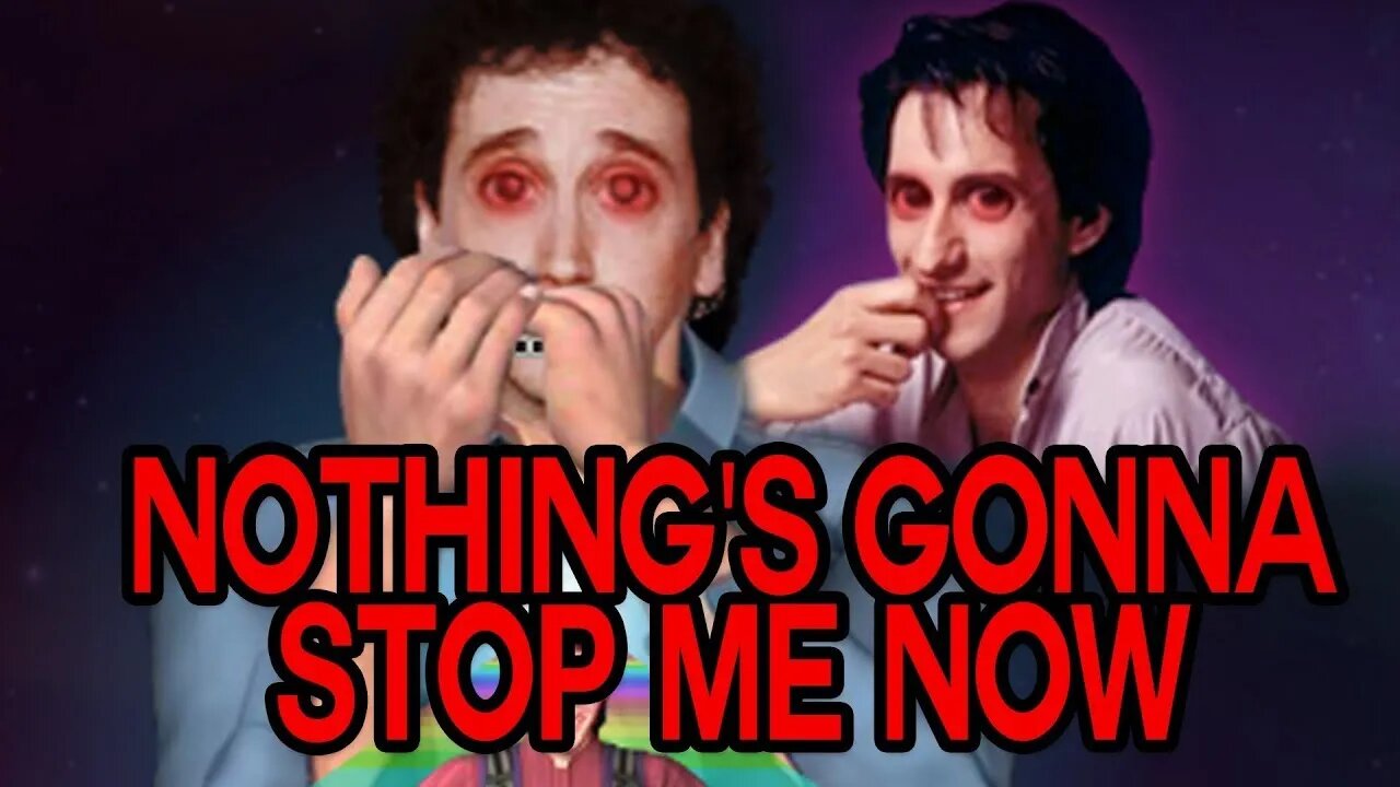 NOTHING'S GONNA STOP ME NOW