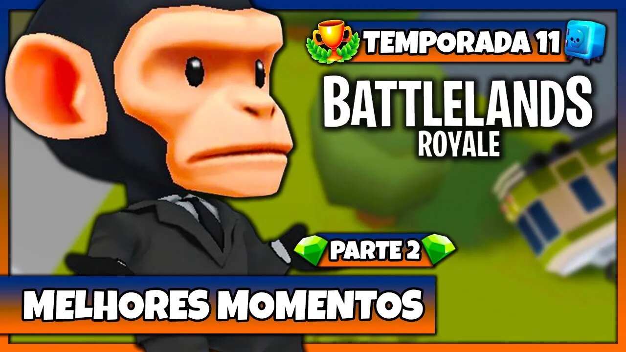 Melhores Momentos da Temporada 11 do Battlelands Royale | Parte 2