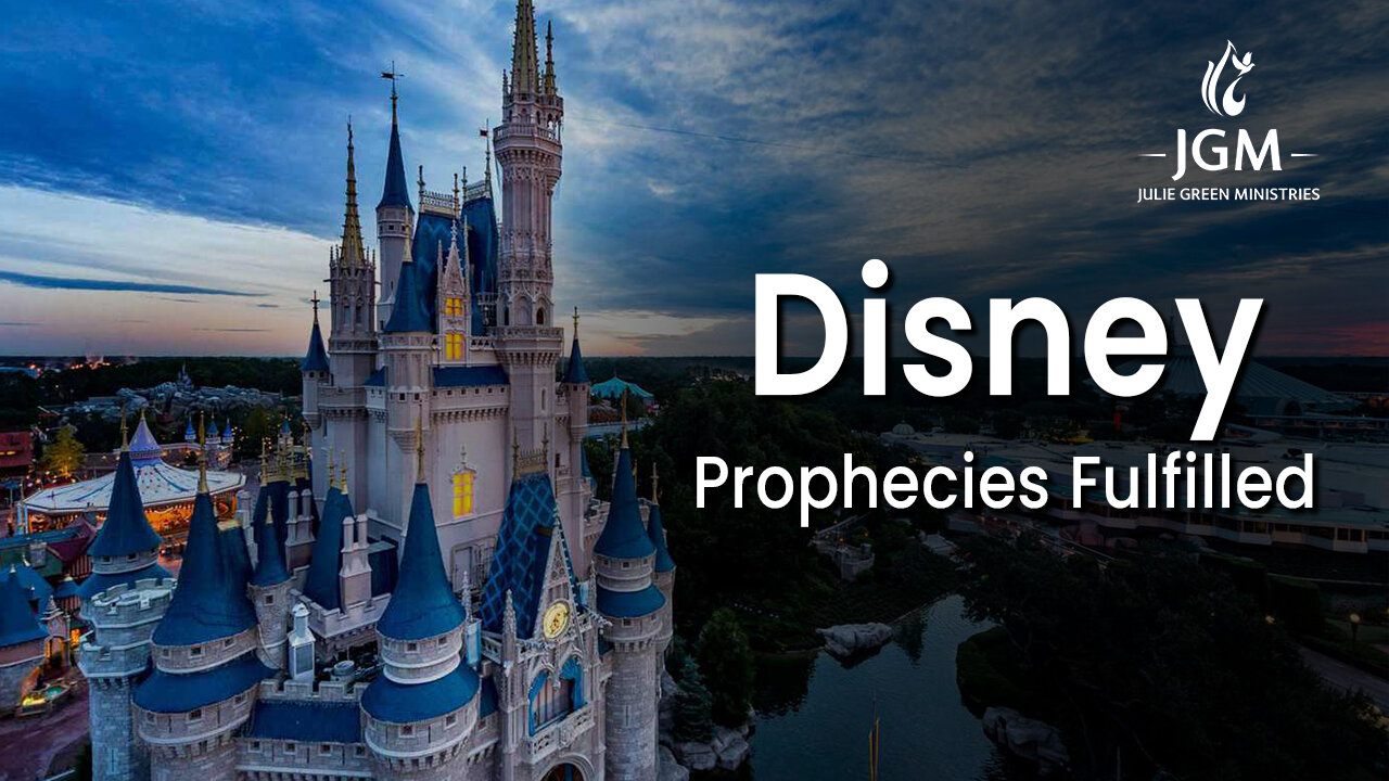 Disney—Prophecies Fulfilled