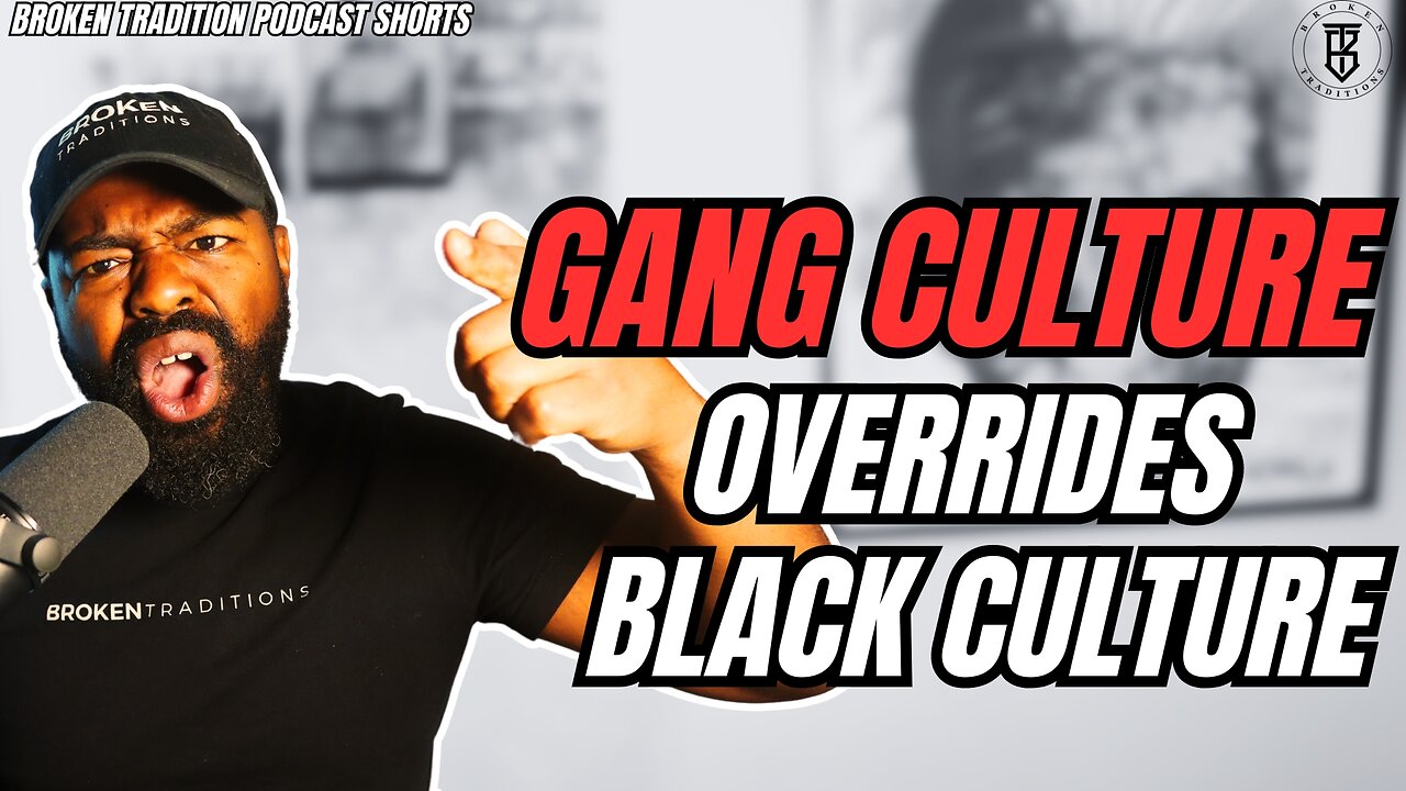 The Unspoken Influence of GANG CULTURE over BLACK CULTURE