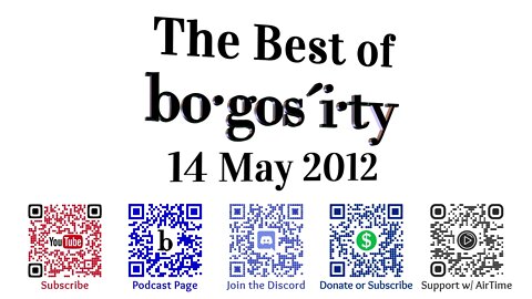 Classic Bogosity Podcast: 14 May 2012