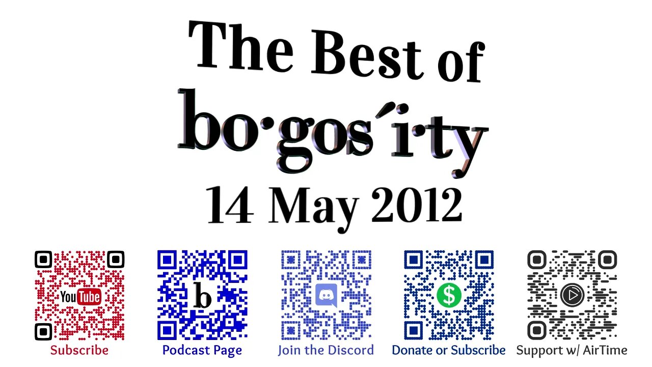 Classic Bogosity Podcast: 14 May 2012