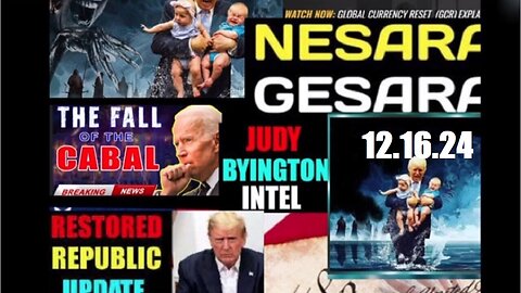 Judy Byington Special Intel 12.16.24 ~ Q+ Trump We Are in This Together - EBS ALERT!