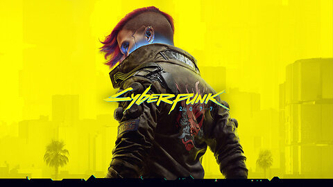 Cyberpunk 2077 - 4th Playthrough Part 3