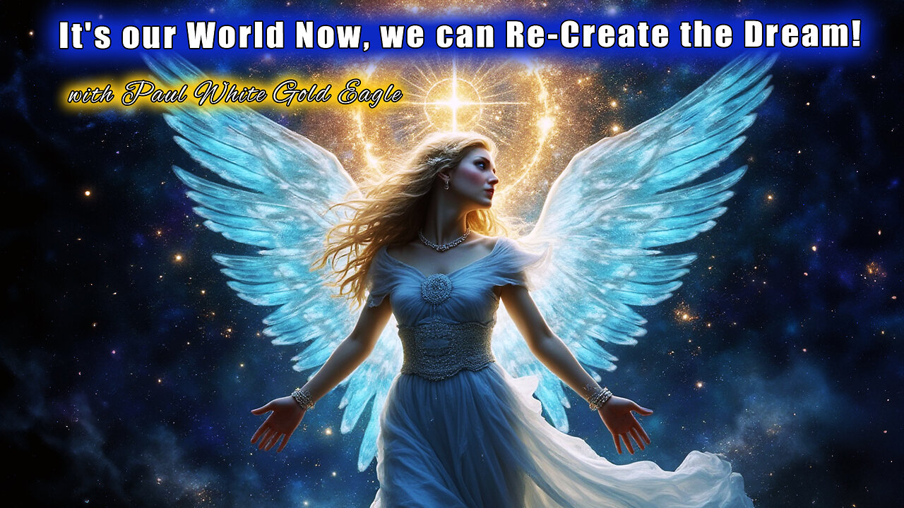 Re-Awakening the Quest for Spiritual Evolution 🕉 It's our World Now, we can Re-Create the Dream! 🕉🕉