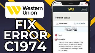 HOW TO FIX WESTERN UNION ERROR C1974